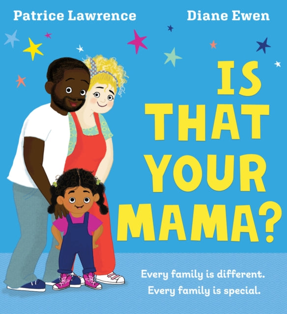 Is That Your Mama? (PB) 9780702314971 Patrice Lawrence