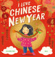 I Love Chinese New Year 9780702315732 Eva Wong Nava