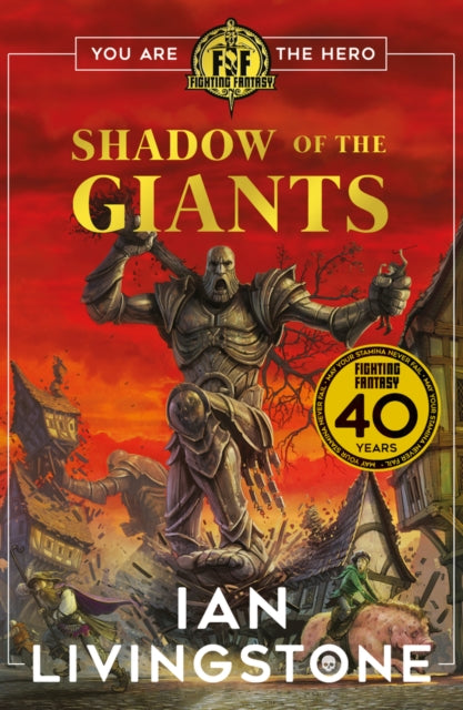 Book cover of: Fighting Fantasy: Shadow of the Giants. By: Ian Livingstone