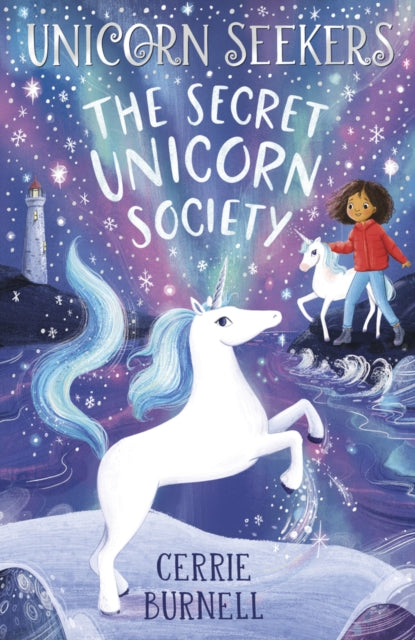 Book cover of: Unicorn Seekers 2: The Unicorn Seekers' Society. By: Cerrie Burnell