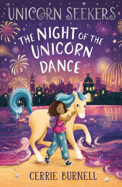 Night of the Unicorn Dance 9780702323959 Cerrie Burnell