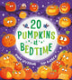 Twenty Pumpkins at Bedtime (PB) 9780702324680 Mark Sperring