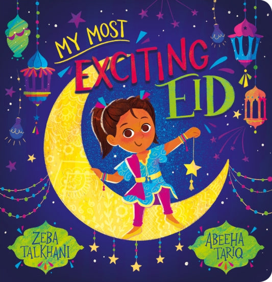 My Most Exciting Eid 9780702324963 Zeba Talkhani