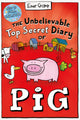 Unbelievable Top Secret Diary of Pig: Colour Edition 9780702325021 Stamp, Emer