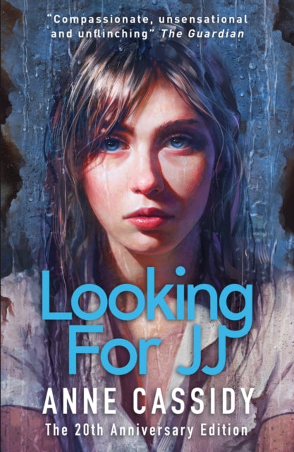 Looking for JJ (20th Anniversary Edition) 9780702330681 Anne Cassidy