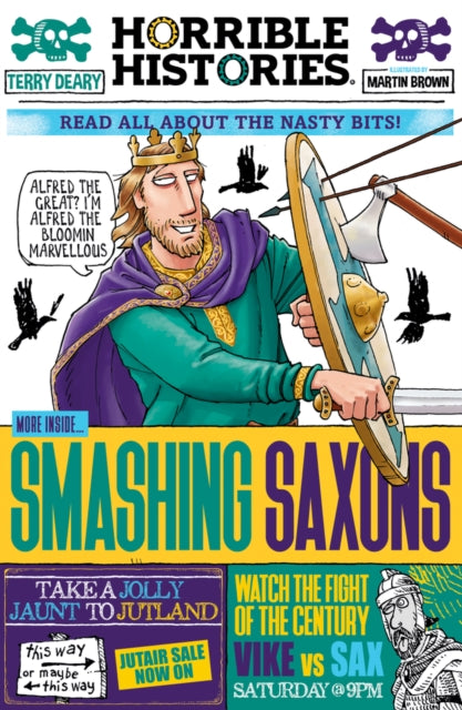 Smashing Saxons (newspaper edition) 9780702331015 Terry Deary