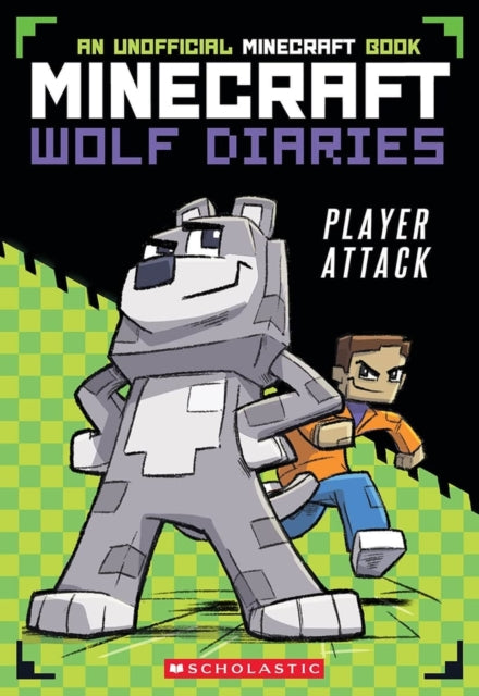 Minecraft Wolf Diaries #1: Player Attack 9780702333132 Winston Wolf