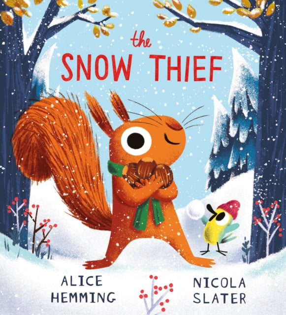 Book cover of: Snow Thief (PB). By: HEMMING, ALICE