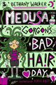 Book cover of: Medusa Gorgon's Bad Hair Day