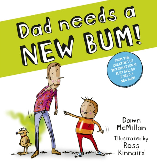 Dad Needs a New Bum!