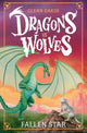 Book cover of: Dragons Vs Wolves #1: Fallen Star