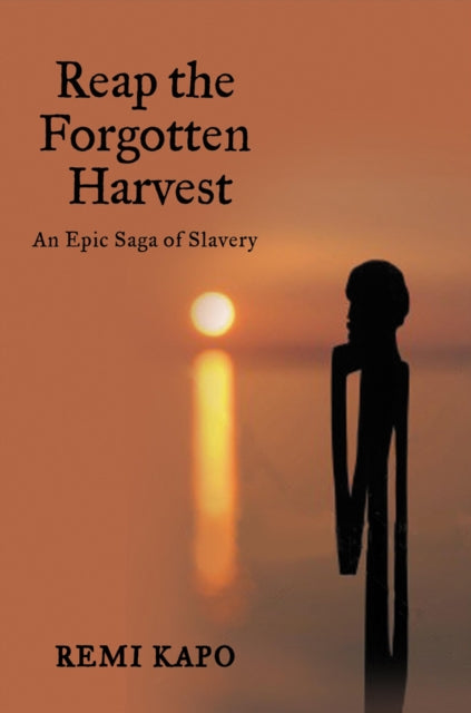 Book cover of: Reap the Forgotten Harvest. By: Remi Kapo