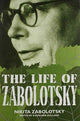 Book cover of: Life of Zabolotsky. By: R. R. Milner-Gulland