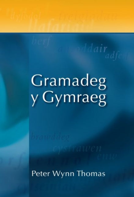 Book cover of: Gramadeg y Gymraeg. By: Peter Wynn Thomas
