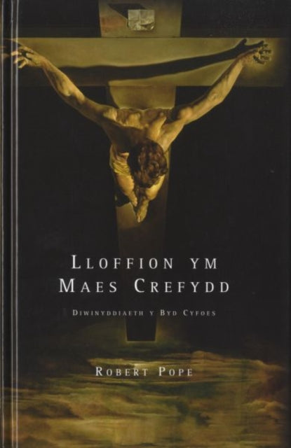 Book cover of: Lloffion Ym Maes Crefydd. By: Robert Pope