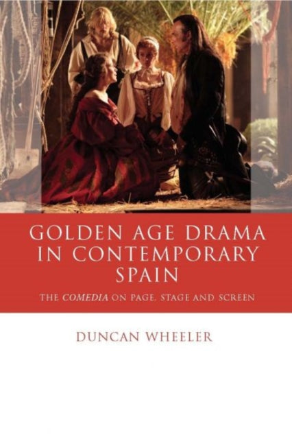 Book cover of: Golden Age Drama in Contemporary Spain