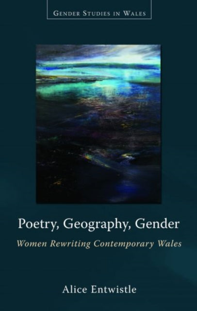 Book cover of: Poetry, Geography, Gender