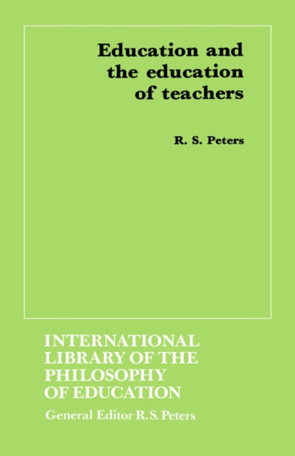 Book cover of: Education and the Education of Teachers