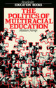 Book cover of: Politics Of Multiracial Education