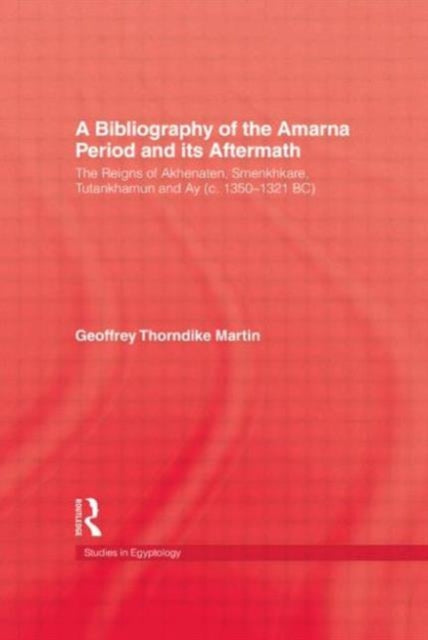 Book cover of: Bibliography Of The Amarna Perio. By: Geoffrey Thorndike Martin