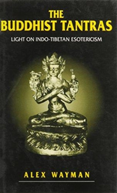 Book cover of: Buddhist Tantras. By: Alex Wayman