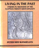 Book cover of: Living In The Past. By: Peter Der Manuelian