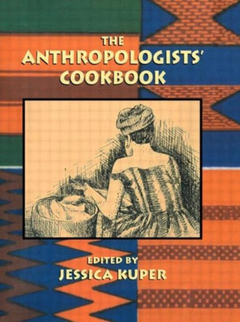 Book cover of: Anthropologists' Cookbook. By: Jessica Kuper