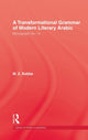 Book cover of: Transformational Grammar Of Modern Literary Arabic. By: Mohammad Ziad Kebbe