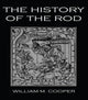 Book cover of: History Of The Rod