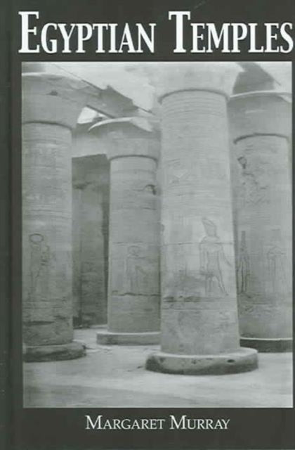Book cover of: Egyptian Temples. By: Margaret Murray