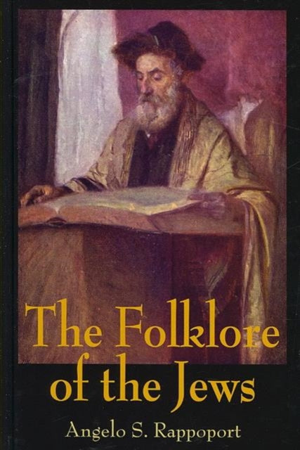 Book cover of: Folklore Of The Jews