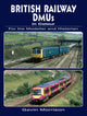 Book cover of: British Railway DMUs in Colour for the Modeller and Historian