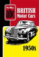 Book cover of: ABC British Motor Cars 1950s