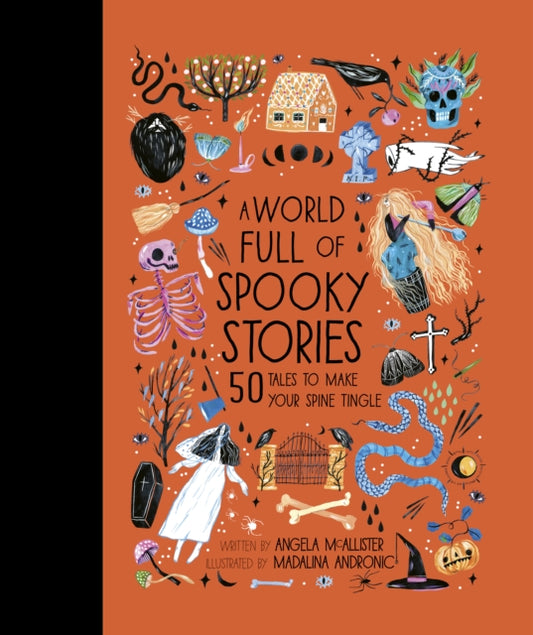 World Full of Spooky Stories, 50 Tales to Make Your Spine Tingle 9780711241473 Angela McAllister