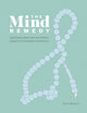 Book cover of: Mind Remedy. By: Ruth Williams