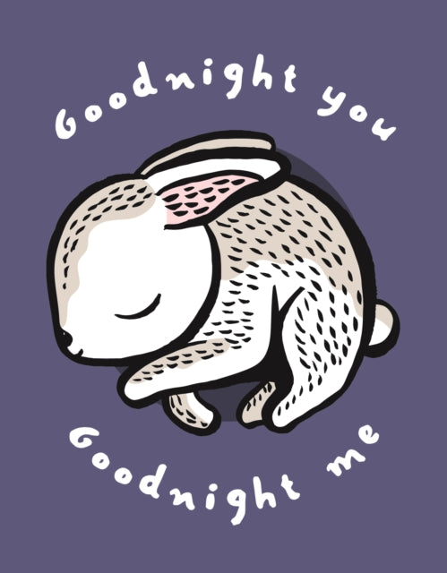 Book cover of: Goodnight You, Goodnight Me. By: Surya Sajnani