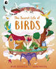 Book cover of: Secret Life of Birds. By: BUTTERFIELD, MOIRA