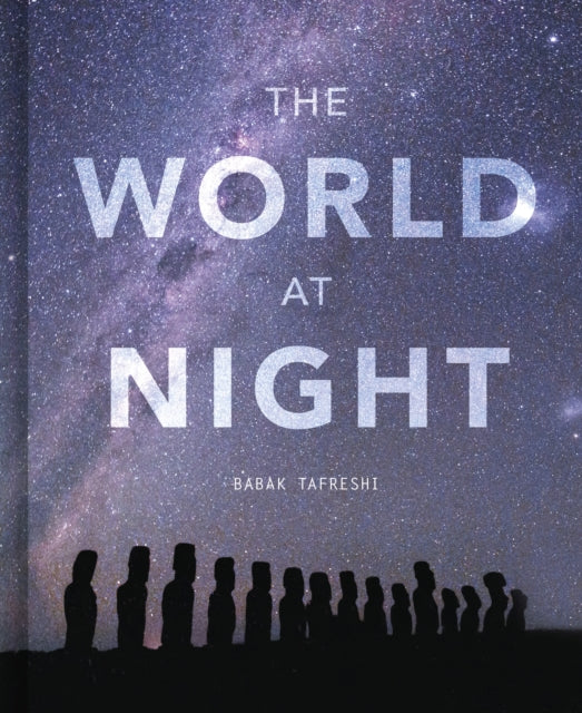 Book cover of: World at Night. By: Babak Tafreshi