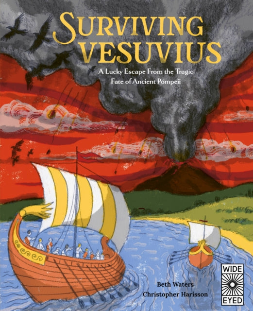 Surviving Vesuvius, A Lucky Escape From the Tragic Fate of Ancient Pompeii 9780711279230 Christopher Harrisson