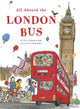 All Aboard the London Bus 9780711279735 Patricia Toht