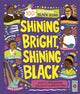 Book cover of: Shining Bright, Shining Black. By: Jamia Wilson
