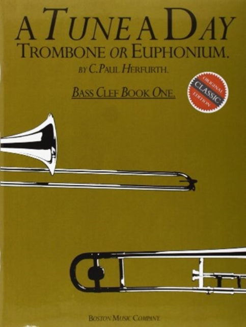 Book cover of: Tune A Day For Trombone Or Euphonium (BC) 1. By: C. Paul Herfurth