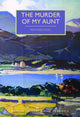 Book cover of: Murder of My Aunt