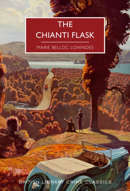 Book cover of: Chianti Flask. By: Marie Belloc Lowndes