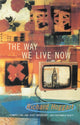 Book cover of: Way We Live Now. By: Richard Hoggart