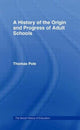 Book cover of: History of the Origin and Progress of Adult Schools. By: Thomas Pole