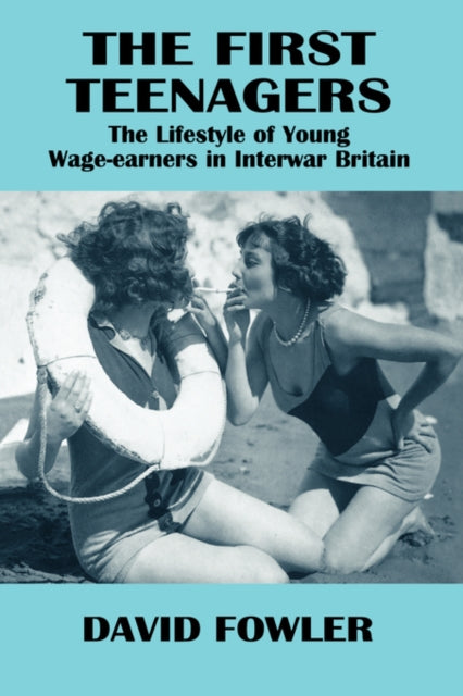 Book cover of: First Teenagers. By: David Fowler