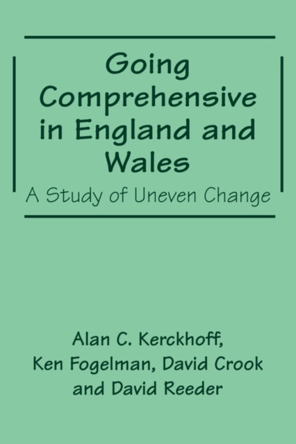 Book cover of: Going Comprehensive in England and Wales. By: David Crook: Ke