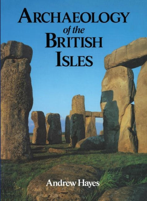 Book cover of: Archaeology of the British Isles