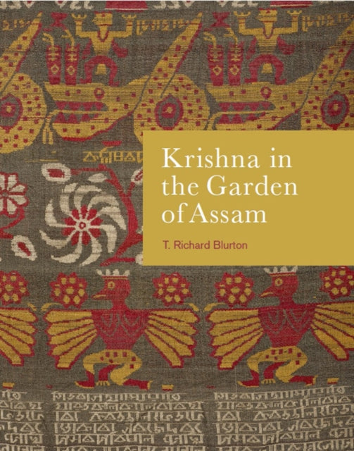 Book cover of: Krishna in the Garden of Assam. By: Richard Blurton